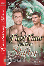 First Time with a Shifter -- Marcy Jacks
