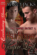 Held Hostage by the Vampire Lord -- Marcy Jacks