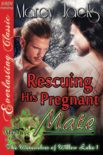 Rescuing his Pregnant Mate -- Marcy Jacks