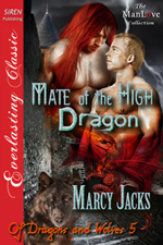 Mate of the High Dragon  -- Marcy Jacks