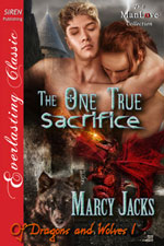 The One True Sacrifice -- Marcy Jacks
