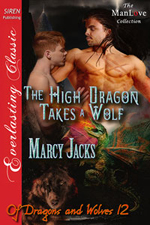 Book 12: The High Dragon Takes a Wolf -- Marcy Jacks