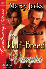 The Half-Breed Vampire -- Marcy Jacks